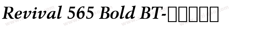 Revival 565 Bold BT字体转换